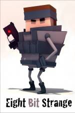 Watch Eight Bit Strange Final Bit Myflixer