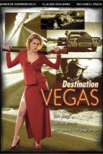 Watch Destination Vegas Myflixer