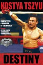Watch Kostya Tszyu Destiny Myflixer