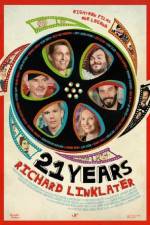 Watch 21 Years: Richard Linklater Myflixer