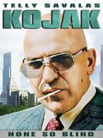 Watch Kojak: None So Blind Myflixer