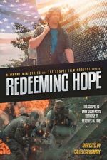 Watch Redeeming Hope Myflixer