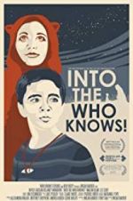 Watch Into the Who Knows! Myflixer