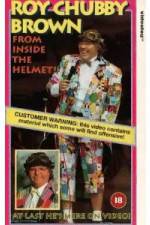 Watch Roy Chubby Brown From Inside the Helmet Myflixer