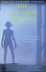 Watch The Invasion of Kelly Myflixer