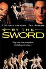 Watch By the Sword Myflixer