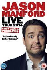 Watch Jason Manford: First World Problems Myflixer