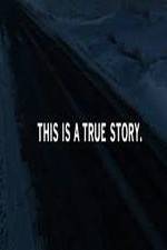 Watch This Is a True Story Myflixer