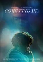Watch Come Find Me Myflixer
