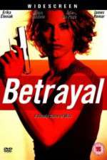 Watch Betrayal Myflixer