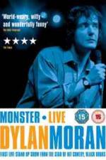 Watch Dylan Moran Monster Myflixer