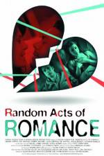 Watch Random Acts of Romance Myflixer