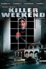 Watch Killer Weekend Myflixer