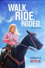 Watch Walk. Ride. Rodeo. Myflixer