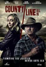 Watch County Line: All In Myflixer