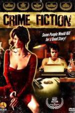 Watch Crime Fiction Myflixer