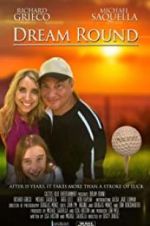 Watch Dream Round Myflixer