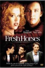 Watch Fresh Horses Myflixer