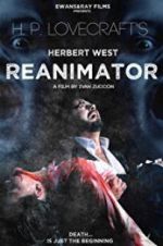 Watch Herbert West: Re-Animator Myflixer