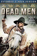 Watch Dead Men Myflixer