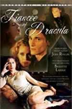Watch Dracula\'s Fiancee Myflixer