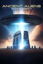 Watch Ancient Aliens: Origin of Humanity Myflixer