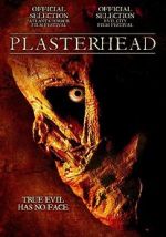 Watch Plasterhead Myflixer