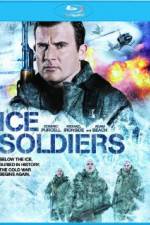 Watch Ice Soldiers Myflixer