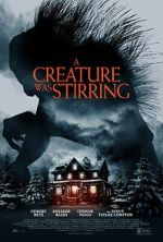 Watch A Creature Was Stirring Myflixer