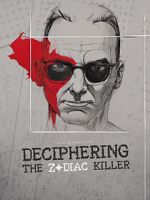 Watch Deciphering the Zodiac Killer Myflixer
