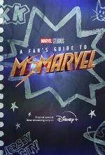 Watch A Fan\'s Guide to Ms. Marvel (Short 2022) Myflixer
