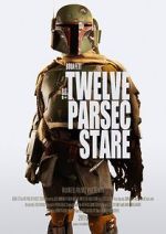 Watch The Twelve Parsec Stare (Short 2015) Myflixer