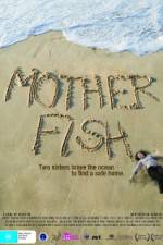 Watch Mother Fish Myflixer