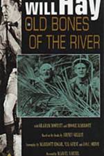 Watch Old Bones of the River Myflixer