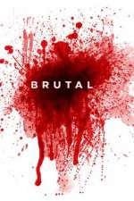 Watch Brutal Myflixer
