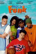 Watch Fakin' Da Funk Myflixer