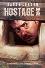 Watch Hostage X Myflixer