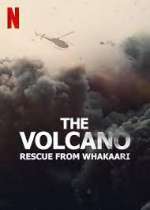 Watch The Volcano: Rescue from Whakaari Myflixer