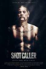 Watch Shot Caller Myflixer