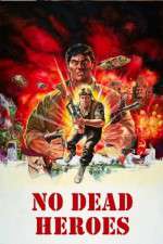 Watch No Dead Heroes Myflixer