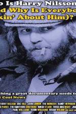 Watch Who Is Harry Nilsson Myflixer