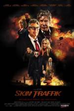 Watch Skin Traffik Myflixer