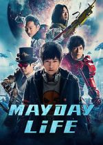 Watch Mayday Life Myflixer
