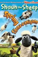 Watch Shaun The Sheep: Spring Shena-a-anigans Myflixer