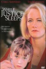 Watch While Justice Sleeps Myflixer