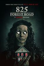 Watch 825 Forest Road Myflixer