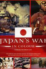 Watch Japans War in Colour Myflixer