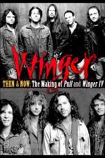 Watch Then & Now: The Making of Pull & Winger IV Myflixer