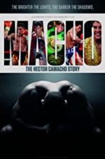 Watch Macho: The Hector Camacho Story Myflixer