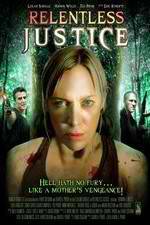 Watch Relentless Justice Myflixer